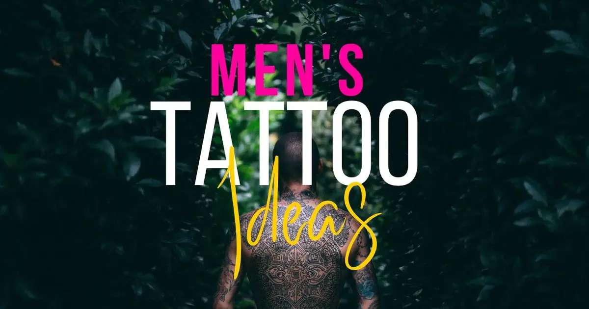 Men's Tattoo Ideas